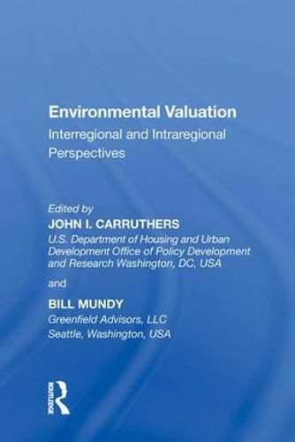Бумажная книга «Environmental Valuation: Interregional and Intraregional Perspectives», авторов Билл Манди, Джон. И. Каррутерс - фото №1