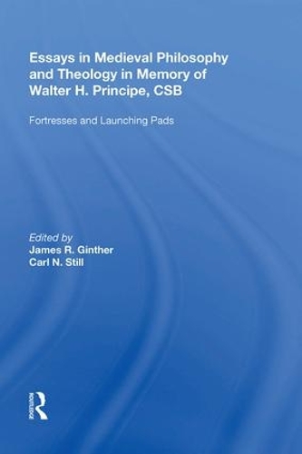 Бумажная книга «Essays in Medieval Philosophy and Theology in Memory of Walter H. Principe, CSB: Fortresses and Launching Pads», автор Карл Н. Стилл - фото №1