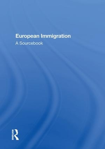 Бумажная книга «European Immigration: A Sourcebook» - фото №1