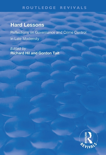 Бумажная книга «Hard Lessons: Reflections on Governance and Crime Control in Late Modernity», автор Гордон Тейт - фото №1