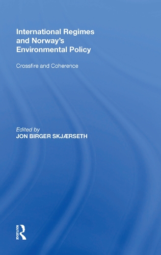 Паперова книга «International Regimes and Norway's Environmental Policy: Crossfire and Coherence» - фото №1