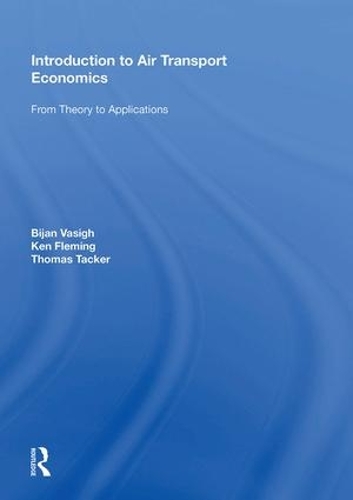 Бумажная книга «Introduction to Air Transport Economics: From Theory to Applications», автор Бижан Васиг - фото №1