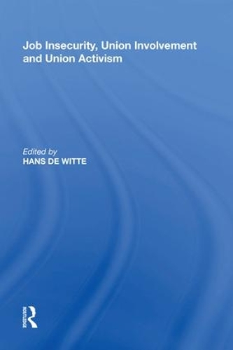 Бумажная книга «Job Insecurity, Union Involvement and Union Activism» - фото №1