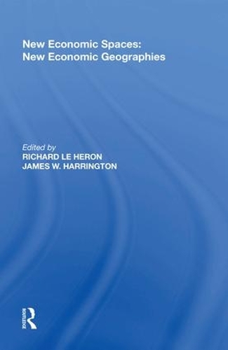 Бумажная книга «New Economic Spaces: New Economic Geographies», авторов Джеймс В. Харрингтон, Ричард Ле Херон - фото №1