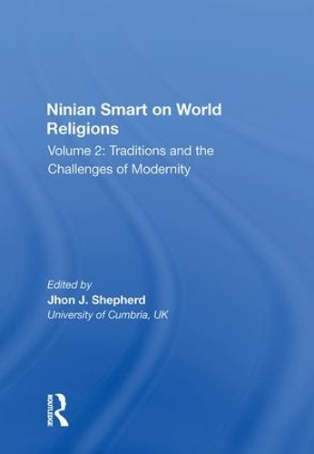 Бумажная книга «Ninian Smart on World Religions: Volume 2: Traditions and the Challenges of Modernity» - фото №1