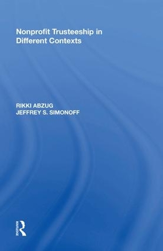 Паперова книга «Nonprofit Trusteeship in Different Contexts», авторів Джеффрі С. Сімонофф, Ріккі Абзуг - фото №1