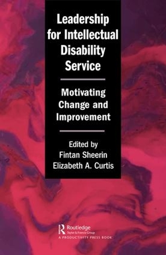 Бумажная книга «Leadership for Intellectual Disability Service: Motivating Change and Improvement» - фото №1