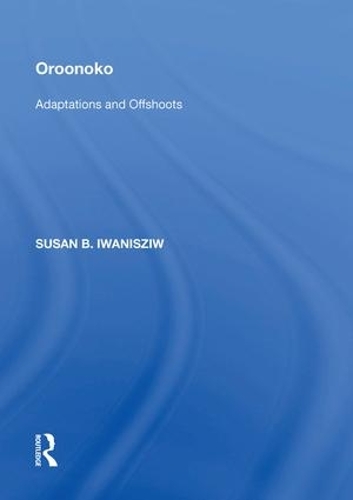 Бумажная книга «Oroonoko: Adaptations and Offshoots» - фото №1