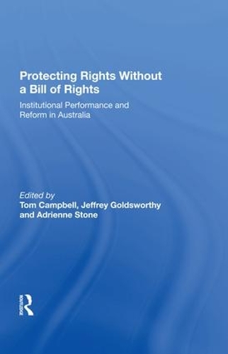 Паперова книга «Protecting Rights Without a Bill of Rights: Institutional Performance and Reform in Australia», автор Адрієнн Стоун - фото №1