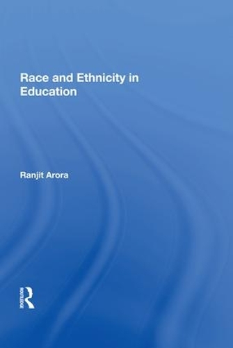 Бумажная книга «Race and Ethnicity in Education», автор Ранджит Арора - фото №1