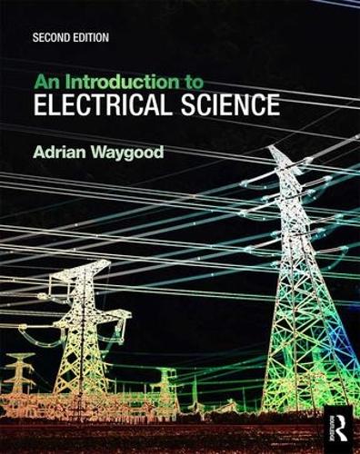 Бумажная книга «An Introduction to Electrical Science», автор Адриан Уэйгуд - фото №1