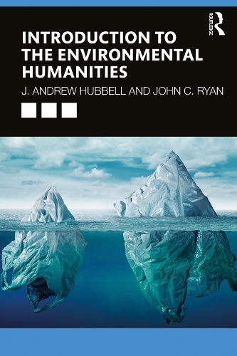 Бумажная книга «Introduction to the Environmental Humanities», авторов Дж. Эндрю Хаббелл, Джон К. Райан - фото №1
