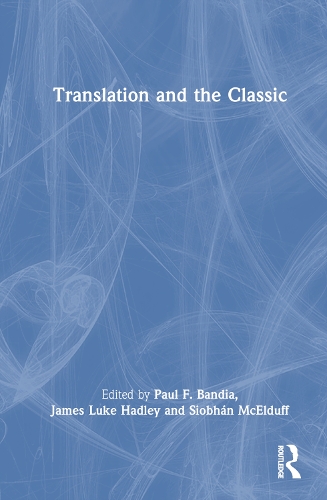 Бумажная книга «Translation and the Classic» - фото №1