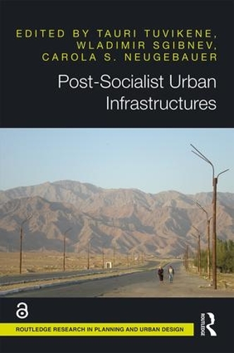 Паперова книга «Post-Socialist Urban Infrastructures (OPEN ACCESS)» - фото №1