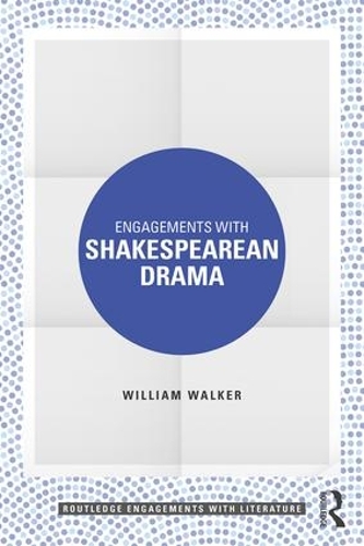 Бумажная книга «Engagements with Shakespearean Drama», автор Уильям Уокер - фото №1
