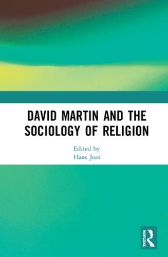 Паперова книга «David Martin and the Sociology of Religion» - фото №1