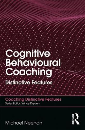 Паперова книга «Cognitive Behavioural Coaching: Distinctive Features», автор Майкл Нінан - фото №1