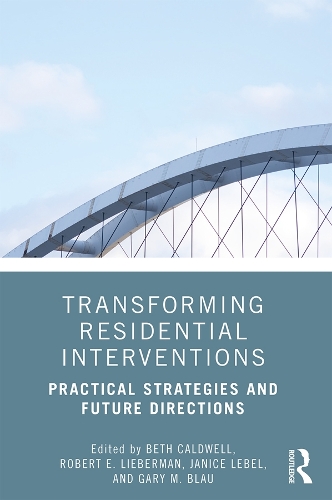 Бумажная книга «Transforming Residential Interventions: Practical Strategies and Future Directions» - фото №1