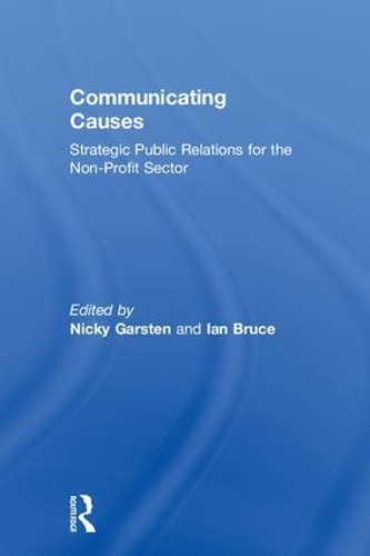 Бумажная книга «Communicating Causes: Strategic public relations for the non-profit sector» - фото №1
