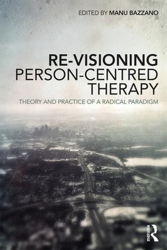 Бумажная книга «Re-Visioning Person-Centred Therapy: Theory and Practice of a Radical Paradigm» - фото №1
