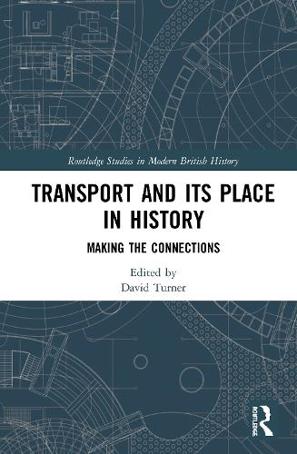 Паперова книга «Transport and Its Place in History: Making the Connections» - фото №1