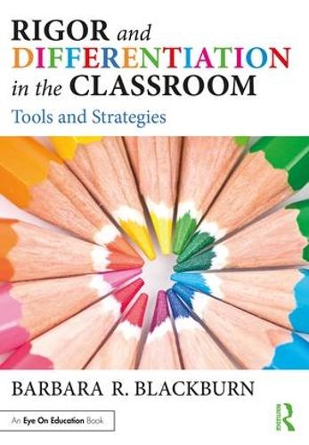 Бумажная книга «Rigor and Differentiation in the Classroom: Tools and Strategies», автор Барбара Р. Блэкберн - фото №1