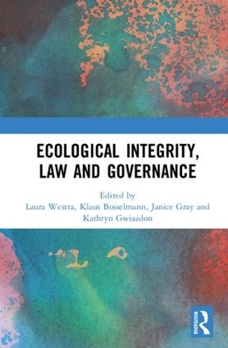Бумажная книга «Ecological Integrity, Law and Governance» - фото №1