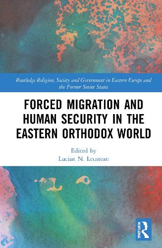 Паперова книга «Forced Migration and Human Security in the Eastern Orthodox World» - фото №1