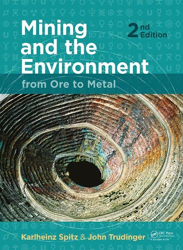 Паперова книга «Mining and the Environment: From Ore to Metal», авторів Джон Трудінгер, Карлхайнц Шпіц - фото №1
