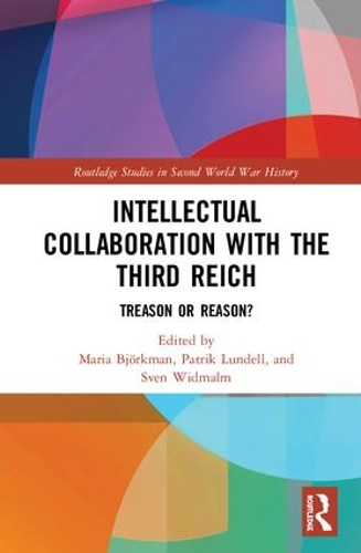Бумажная книга «Intellectual Collaboration with the Third Reich: Treason or Reason?» - фото №1