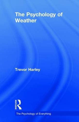 Бумажная книга «The Psychology of Weather», автор Тревор Харли - фото №1