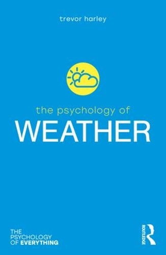 Бумажная книга «The Psychology of Weather», автор Тревор Харли - фото №1