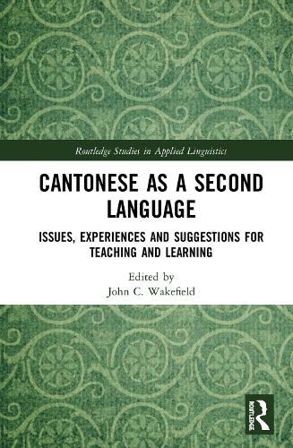 [object Object] «Cantonese as a Second Language: Issues, Experiences and Suggestions for Teaching and Learning» - фото №1