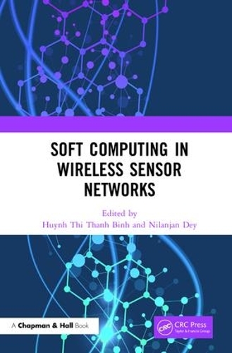 Бумажная книга «Soft Computing in Wireless Sensor Networks» - фото №1