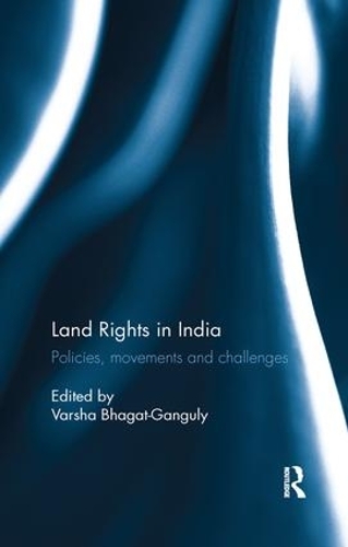Паперова книга «Land Rights in India: Policies, movements and challenges» - фото №1
