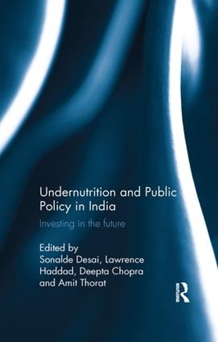 Бумажная книга «Undernutrition and Public Policy in India: Investing in the future» - фото №1