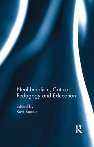 Бумажная книга «Neoliberalism, Critical Pedagogy and Education» - фото №1