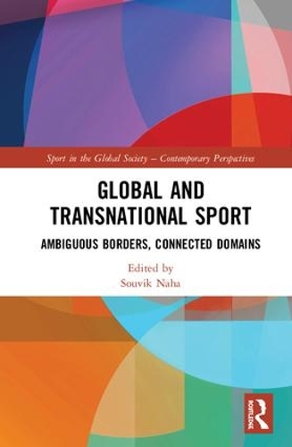 Бумажная книга «Global and Transnational Sport: Ambiguous Borders, Connected Domains» - фото №1