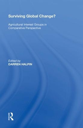Бумажная книга «Surviving Global Change?: Agricultural Interest Groups in Comparative Perspective» - фото №1