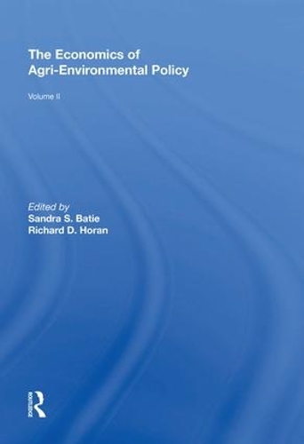 Бумажная книга «The Economics of Agri-Environmental Policy, Volume II», автор Ричард Д. Хоран - фото №1