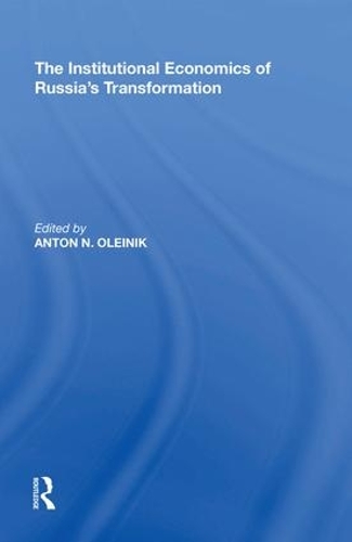 Паперова книга «The Institutional Economics of Russia's Transformation» - фото №1
