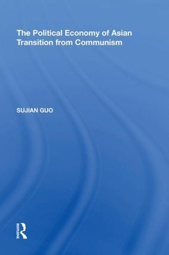 Бумажная книга «The Political Economy of Asian Transition from Communism», автор Суджан Го - фото №1