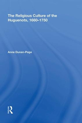 Паперова книга «The Religious Culture of the Huguenots, 1660-1750» - фото №1