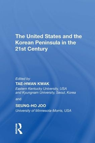 Паперова книга «The United States and the Korean Peninsula in the 21st Century», авторів Сеунг-Хо Джу, Те Хван Квак - фото №1