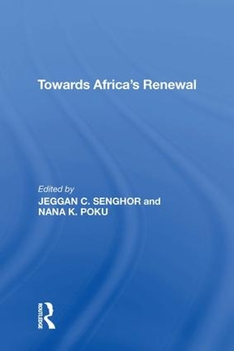 Бумажная книга «Towards Africa's Renewal», авторов Джегган К. Сенгор, Нана К. Поку - фото №1