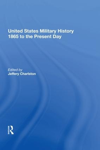 Бумажная книга «United States Military History 1865 to the Present Day» - фото №1
