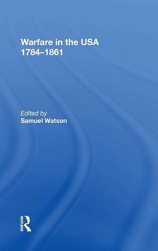 Паперова книга «Warfare in the USA 1784�1861» - фото №1
