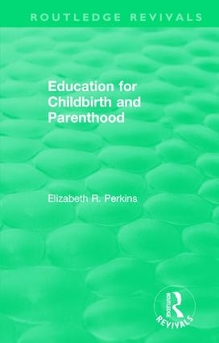 Бумажная книга «Education for Childbirth and Parenthood» - фото №1