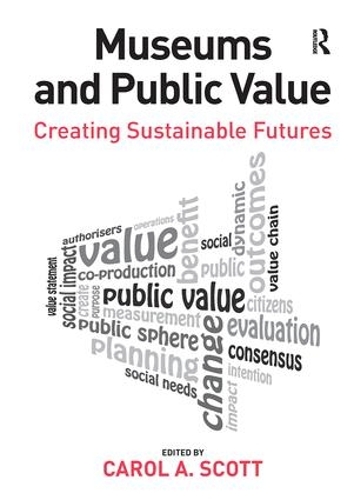 Паперова книга «Museums and Public Value: Creating Sustainable Futures» - фото №1