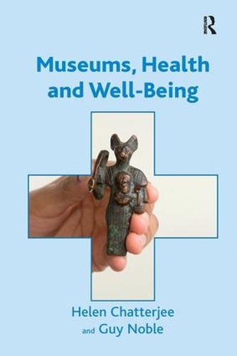 Паперова книга «Museums, Health and Well-Being», авторів Гай Нобл, Хелен Чаттерджі - фото №1